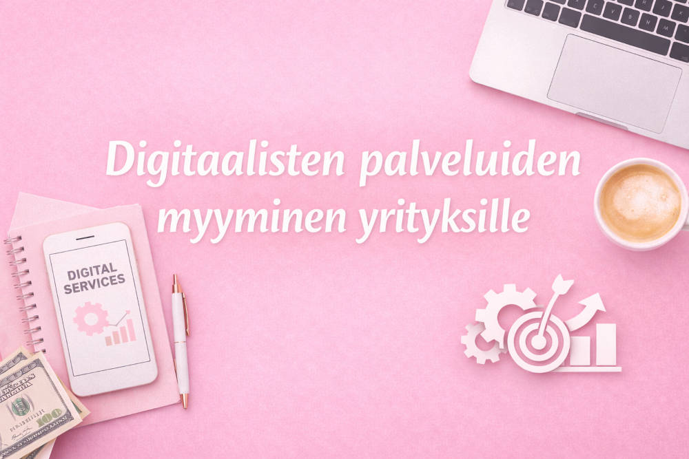 digitaalisten palveluiden myyminen